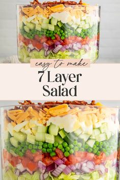 a layered salad in a clear container with the words easy to make 7 layer salad