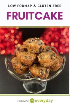 low fodmap and gluten - free fruitcake recipe on a glass plate