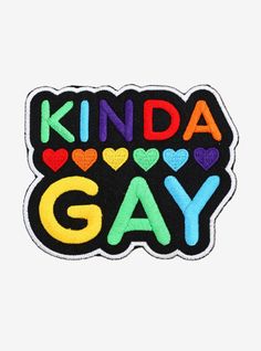 a sticker that says kinda gay with hearts and the words'kinda gay '