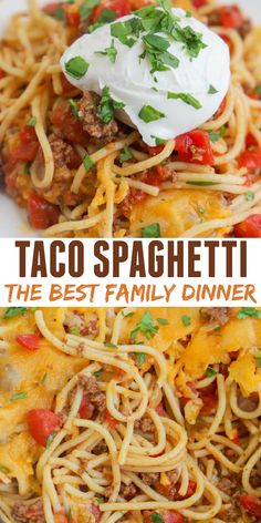 taco spaghetti is the best family dinner