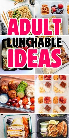 the words adult lunchable ideas are overlaid with images of food