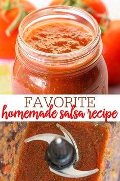 homemade salsa recipe in a blender with the title above it