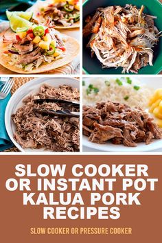 slow cooker or instant pot kalua pork recipes cookbook by an island favorite