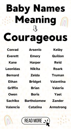 the baby names and meanings for courageouss are shown in black on a white background