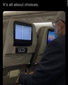 a man sitting in an airplane looking at a monitor with the text, it's all about choices