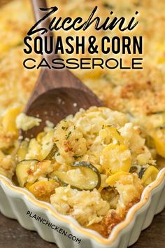 zucchini squash and corn casserole in a white dish with a wooden spoon