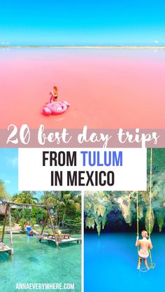 the top 20 best day trips from tulum in mexico