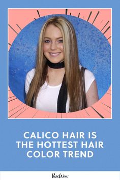 Pinterest predicts Calico Hair will be super popular this season and I completely agree. Here’s everything you need to know about the buzzy hair color trend and how to rock it this summer. Calico Hair, Pinterest Predicts, Palm Mehndi Design, Color Safe Shampoo, Y2k Hair, Hot Hair Colors, Blonde Tones, Professional Stylist