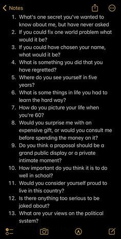 I have even asked my friends these questions before and it really lets you get to know someone at a whole different level. It's so fun! Text Conversation Starters, Questions To Ask A Guy, Intimate Questions, Deep Questions To Ask, Truth Or Dare Questions, Dare Questions