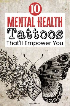 The journey of healing is hard, but these mental health tattoos can serve as reminders to not give up. #mentalhealthtattoo #mentalhealth #mentalhealthcare Struggle Tattoo, Positivity Tattoo, Journey Tattoo, New Beginning Tattoo, Symbols Of Strength Tattoos, Empowering Tattoos, Awareness Tattoo