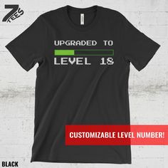 a black t - shirt with the words, upgrade to level 30 and customize level number