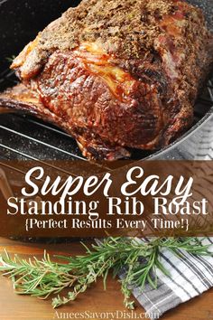 a roasting pan with the words super easy standing rib roast perfect results every time