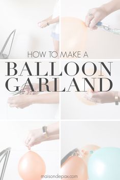 how to make a balloon garland