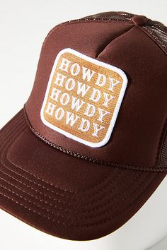 Polyester Spot clean Imported | Howdy Trucker Hat by Friday Feelin in Brown, Women's, Polyester at Anthropologie Trendy Brown Trucker Hat With Short Brim, Cute Trucker Hats For Women, Cute Trucker Hats, Salon Merch, Trucker Hats For Women, Womens Trucker Hat, Women Trucker, Western Life, Mom Fashion