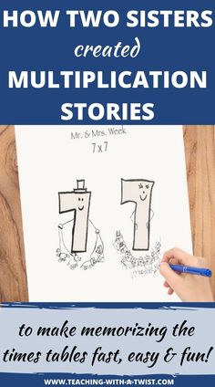 two children's hand writing how two sisters created multiplication stories to make memories the times tables fast, easy and fun