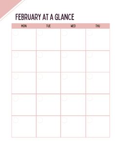 a pink and white calendar with the words,'february at glancee'on it