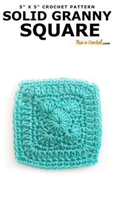 a crocheted square is shown with the text, solid grannyy square on it