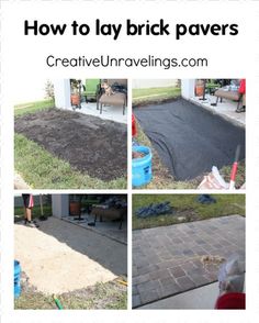 how to lay brick paverss in the backyard with pictures and text overlay