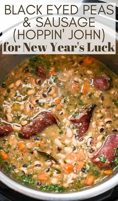 black eyed peas and sausage soup with new year's luck in a slow cooker