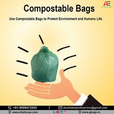 a hand holding a green trash bag with the words compostable bags use compostable bags to protect environment and humans life