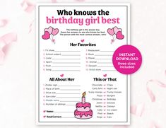 This printable 'Who Knows The Birthday Girl Best' game is a fun and easy addition to any teen or tween birthday party. Have your guests answer the questions about the birthday girl to see how well they know her - the birthday girl is the answer key! Simply Purchase > Print > Play to help make it a birthday party to remember. ♡ PLEASE NOTE:  * These are digital files. Physical items will NOT be sent to you. * Please keep in mind that these printables are NOT editable. ♡ WHAT IS INCLUDED:  Who Knows The Birthday Girl Best Game ♡ WHAT YOU WILL RECEIVE: US LETTER - a PDF with 2 pages - a full-page game and two 5x7-inch games - a US Letter full-page game JPG - a 5x7 inch game JPG A4 - a PDF with 2 pages - a full-page game and two 5x7-inch games - a A4 Letter full-page game JPG - a 5x7 inch game Birthday Who Knows Me Best, Birthday Girl Questions, Who Knows Me Best Questions Birthday, How Well Do You Know The Birthday Girl, Who Knows Me Best Questions, Who Knows The Birthday Girl Best, Birthday Girl Games, Birthday Questions, Diorama Kids