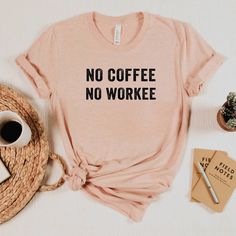 This cute No Coffee No Workee shirt is perfect for everyone who needs a cup of coffee or two first thing in the morning! All of our shirts are super soft and cozy.  HOW TO ORDER 1. Check photos for sizing and color options 📏 2. Select size and color from the drop down menus ✨ 3. Add to cart & Place order 🛒 4. Your shirt is now off to production and will be ready for shipment in 1-5 days! 🎁 (Note: Holidays production time may extend - check shop announcement for updates in busier Holiday times Coffee Color Crew Neck T-shirt For Everyday, Coffee Color Graphic Tee For Everyday, Everyday Coffee-colored Graphic Tee, Coffee Color Crew Neck Top For Everyday, Coffee Colored Crew Neck T-shirt For Everyday, Cute Coffee Colored Crew Neck T-shirt, Cute Coffee Crew Neck T-shirt, Cute Coffee Color Crew Neck T-shirt, Cute Coffee-colored Crew Neck T-shirt