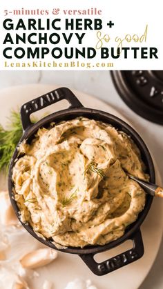 hummus and vegetables in a skillet with text overlay that reads garlic herb and anchovy compound butter