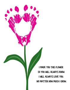 a pink flower with the words i made you this flower so you will always know