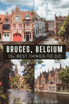 the collage shows different buildings and canals in bruges, belgium with text overlay