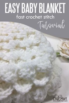 crochet baby blanket with text overlay that says easy baby blanket fast crochet stitch