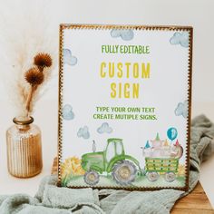 a sign that says, fully editable custom sign type your own text create multiple signs