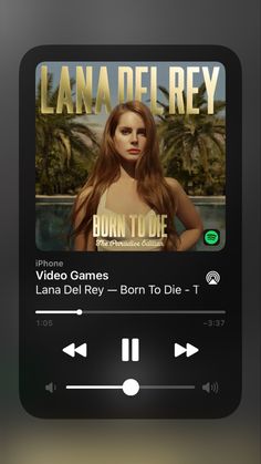 an mp3 player with the cover of lana del rey's born to be