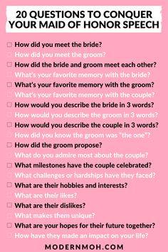 a pink background with the words 20 questions to conquer your maid of honc speech