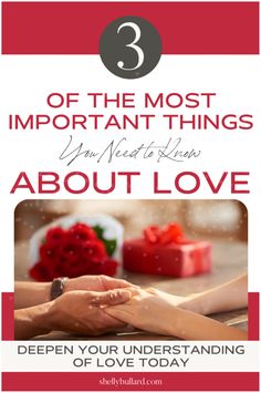 two hands holding each other with the text 3 of the most important things you need to know about love