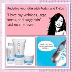 SZC • 5 days ago REDEFINE your wrinkles, large pores and saggy skin with Rodan and Fields !! Only with Rodan and Fields are you able to change the way your skin behaves ! www.tdavenport.myrandf.com Redefine Regimen, Saggy Skin