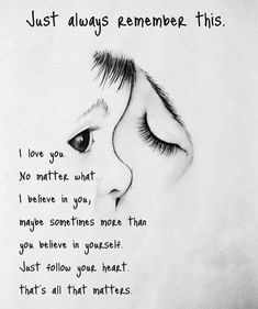 a drawing of a child's face with the words, just always remember this