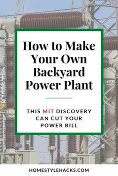 power lines with the text how to make your own backyard power plant this mitt discovery can cut your power bill