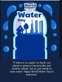 World Water Day! Our Planet