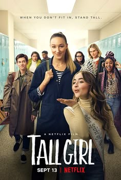 a movie poster for the netflix series's tall girl, starring two young women