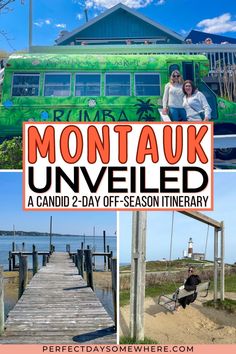 the montauk unveiled sign is displayed in front of a green bus