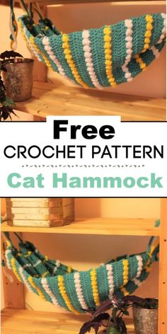 a crochet hammock is shown with text overlay that reads, free crochet pattern cat hammock