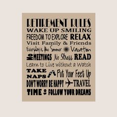 a poster with the words retirement rules written in different font styles and colors on it