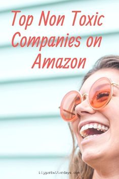 Best non toxic companies on Amazon. Your favorite natural beauty products you won't be able to live without! #nontoxic #beauty #amazon #makeup #green #blogger Nontoxic Beauty, Natural Face Mask