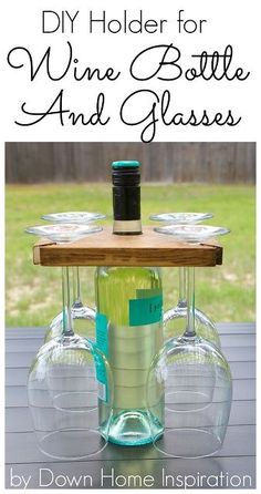 wine bottle and glasses sitting on top of a table with the words diy holder for wine bottles and glasses