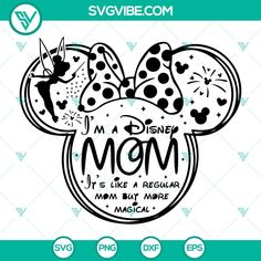 mickey mouse svg file with the words i'm a disney mom it's like