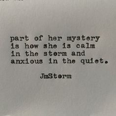 Escapism Quotes, Personification Poems, Intj, The Quiet, The Storm