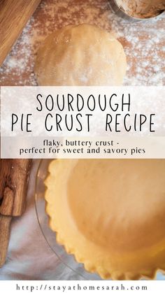 Discard Pie Crust, Sourdough Pie Crust Recipe, Sourdough Pie Crust, Sourdough Breads, Bread Sourdough, Starter Recipes, Pie Crust Recipe