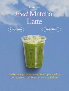 an advertisement for iced matcha latte on the side of a blue sky background