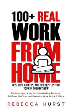 the book cover for 100 + real work from home