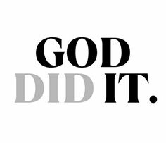 the words god did it in black and white on a white background, with an image of